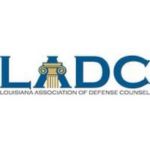 John Stone Campbell III Louisiana Association of Defense Counsel