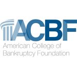 David Prelle Eron American College of Bankruptcy Foundation