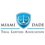 Nick Joya Miami-Dade Trial Lawyers Association