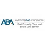 Jeffrey S. Goethe Real Estate and Probate Section of the American Bar Association